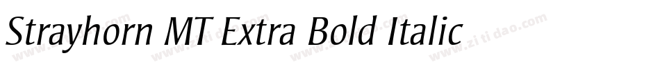 Strayhorn MT Extra Bold Italic字体转换